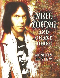 NEIL YOUNG, MUSIC IN REVIEW cartel