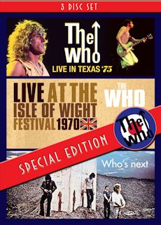 THE WHO - Live in Texas ‘75, Live at the Isle of Wight 1970, Who’s Next-Classic Albums
