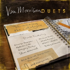 VAN MORRISON - Duets, Re-Working the Catalogue