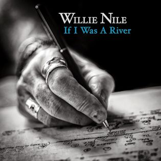 Willie Nile - If I Was a River