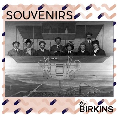 The Birkins - Souvenirs