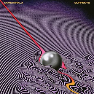 TAME IMPALA - Currents