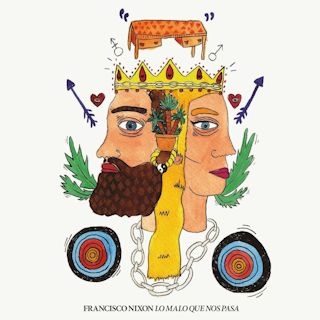 FRANCISCO NIXON - Lo malo que nos pasa