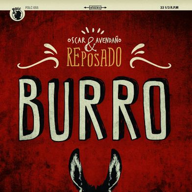 Óscar Avendaño y Reposado - Burro