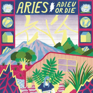 Aries - Adieu or Die